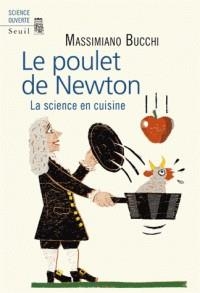 LE POULET DE NEWTON - LA SCIENCE EN CUISINE | 9782021325430 | BUCCHI, MASSIMIANO