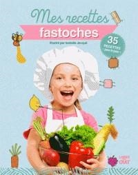MES RECETTES FASTOCHES | 9782806309150 | JACQUÉ, ISABELLE