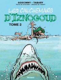 IZNOGOUD TOME 22. LES CAUCHEMARS D'IZNOGOUD - TOME 2 | 9782365901475 | RENÉ GOSCINNY, JEAN TABARY