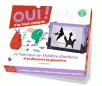 OUI! JE FABRIQUE UN THÉÂTRE D'OMBRE ET JE DÉCOUVRE LA GÉOMÉTRIE | 9791036304163 | BAYARD