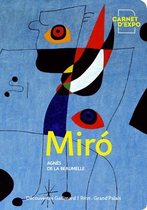 JOAN MIRO | 9782072798481 | BEAUMELLE, AGNÈS DE LA