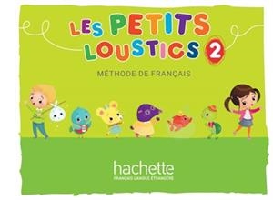 LES PETITS LOUSTICS 2 ALUMNO | 9782016252826