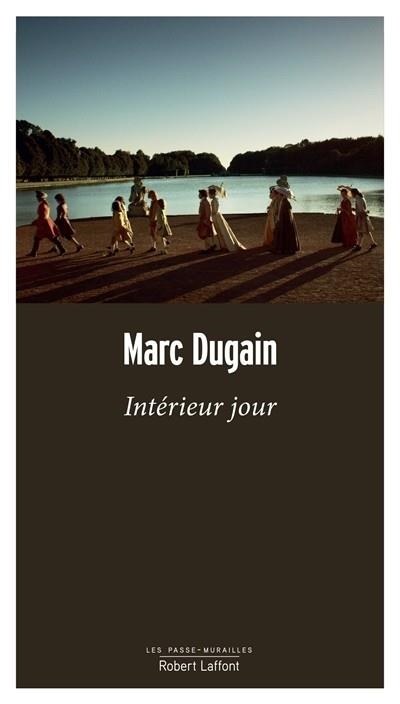 INTÉRIEUR JOUR | 9782221203316 | DUGAIN, MARC 