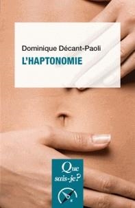 L'HAPTONOMIE - L'ÊTRE HUMAIN ET SON AFFECTIVITÉ | 9782130812739 | DÉCANT-PAOLI, DOMINIQUE 