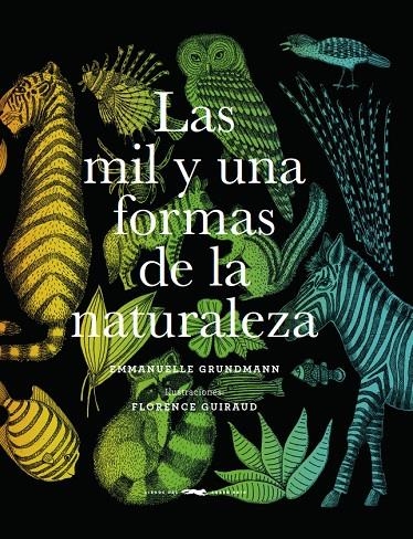 LAS MIL Y UNA FORMAS DE LA NATURALEZA | 9788494884856 | GRUNDMAN GRUNDMAN, EMMANUELLE