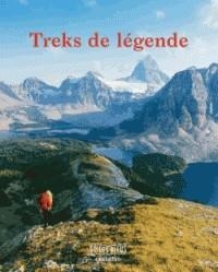 TREKS DE LÉGENDE - AUTOUR DU MONDE  | 9782017032441 | COLLECTIF