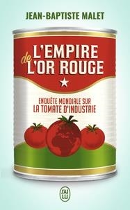 L'EMPIRE DE L'OR ROUGE | 9782290155912 | MALET, JEAN-BAPTISTE