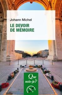 LE DEVOIR DE MEMOIRE | 9782130804826 | MICHEL, JOHANN
