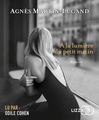A LA LUMIÈRE DU PETIT MATIN (BOÎTE) - AVEC 1 CD AUDIO MP3 | 9791036601354 | MARTIN-LUGAND, AGNÈS