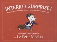 INTERRO SURPRISE ! LE QUIZ POUR S'AMUSER EN FAMILLE AVEC LE PETIT NICOLAS (BOÎTE) | 9782810424696 | PRISMA