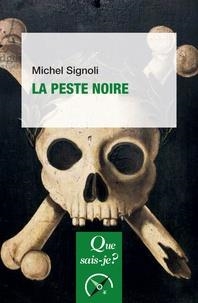 LA PESTE NOIRE | 9782130811824 | SIGNOLI, MICHEL
