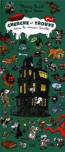 CHERCHE ET TROUVE GÉANT, DANS LA MAISON HANTÉE  | 9791023510805 | THIERRY LAVAL, YANN COUVIN