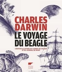 LE VOYAGE DU BEAGLE - L'ÉDITION ILLUSTRÉE DU CARNET DE VOYAGE ET DU JOURNAL DE BORD | 9782603026175 | DARWIN, CHARLES