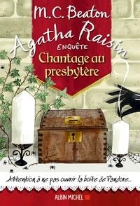 AGATHA RAISIN ENQUÊTE TOME 13. CHANTAGE AU PRESBYTÈRE | 9782226435538 | M. C. BEATON