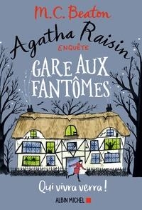 AGATHA RAISIN ENQUÊTE TOME 14. GARE AUX FANTÔMES | 9782226435545 | M. C. BEATON