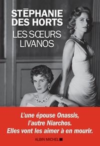 LES SOEURS LIVANOS | 9782226403155 | DES HORTS, STÉPHANIE