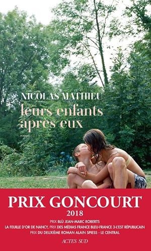 LEURS ENFANTS APRÈS EUX  (PRIX GONCOURT 2018) | 9782330108717 | MATHIEU, NICOLAS