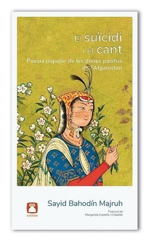 EL SUÏCIDI I EL CANT | 9788494579837 | SAYID BAHODÍN MAJRUH