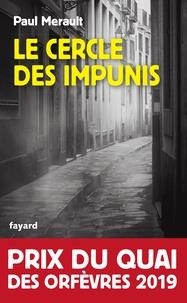 LE CERCLE DES IMPUNIS | 9782213709956 | MERAULT, PAUL