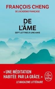 DE L'ÂME - SEPT LETTRES À UNE AMIE | 9782253091776 | CHENG, FRANÇOIS