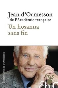 UN HOSANNA SANS FIN  | 9782350874784 | D'ORMESSON, JEAN