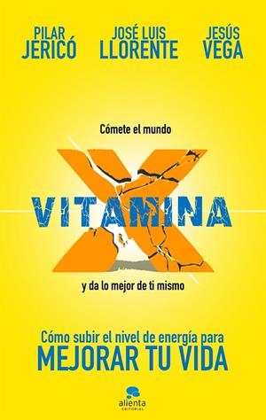 VITAMINA X | 9788417568054 | JERICÓ, PILAR/VEGA DE LA FALLA, JESÚS/LLORENTE GENTO, JOSÉ LUIS