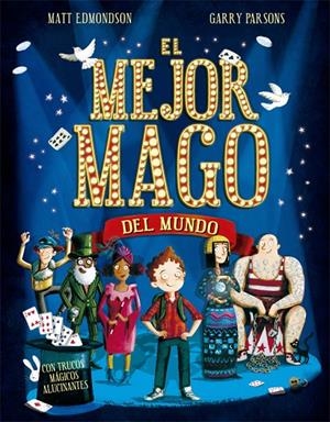EL MEJOR MAGO DEL MUNDO | 9788424662783 | EDMONDSON, MATT