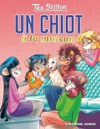 TÉA SISTERS - LE COLLÈGE DE RAXFORD TOME 29. UN CHIOT À LA MAISON | 9782226403360 | STILTON, TÉA
