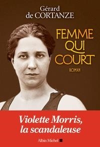 LA FEMME QUI COURT | 9782226400215 | DE CORTANZE, GÉRARD