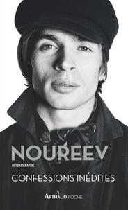 NOUREEV. AUTOBIOGRAPHIE. CONFESSIONS INÉDITES | 9782081446168 | NOUREEV, RUDOLF