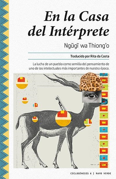 EN LA CASA DEL INTÉRPRETE  | 9788416689507 | WA THIONGO, NGUGI