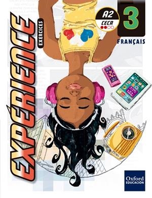 EXPÉRIENCE 3. EXERCICES + GRAMMAIRE  | 9780190506438