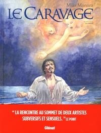LE CARAVAGE TOME 2. LA GRÂCE | 9782723491211 | MANARA, MILO