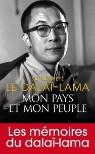 MON PAYS ET MON PEUPLE - MEMOIRES  | 9782845927759 | DALAÏ-LAMA