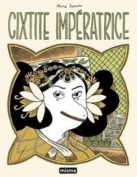 CIXTITE EMPÈRATRICE | 9782916254395 | SIMON, ANNE