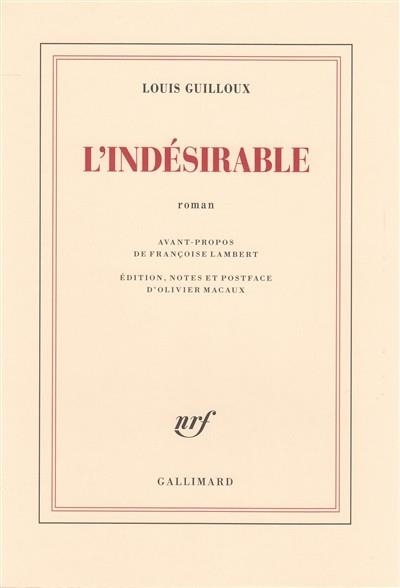 L'INDÉSIRABLE  | 9782072837180 | GUILLOUX, LOUIS