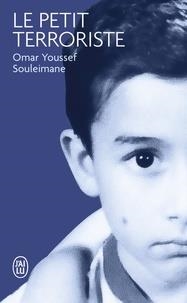 LE PETIT TERRORISTE | 9782290165836 | SOULEIMANE, OMAR YOUSSEF 