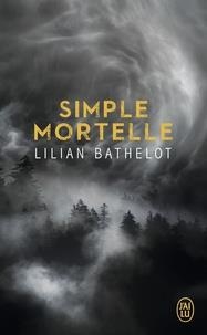 SIMPLE MORTELLE | 9782290171097 | BATHELOT, LILIAN
