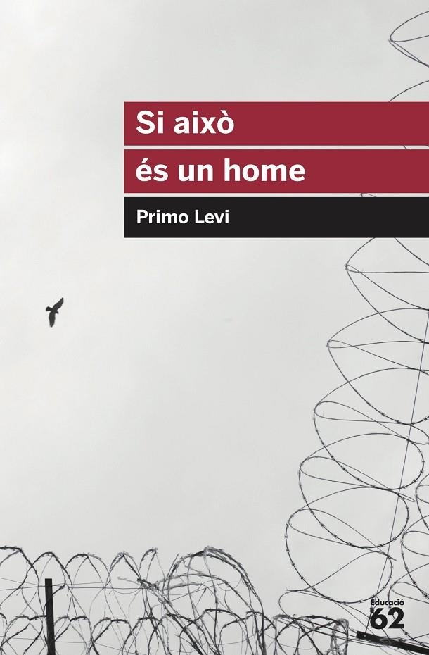SI AIXÒ ÉS UN HOME | 9788415954613 | LEVI, PRIMO