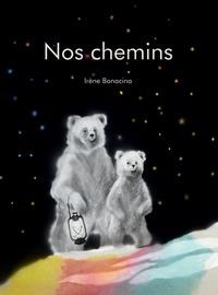 NOS CHEMINS | 9782226435910 | BONACINA, IRÈNE