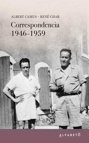 CORRESPONDENCIA 1946-1959 | 9788494994203 | CAMUS, ALBERT/CHAR, RENÉ