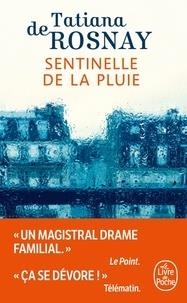 SENTINELLE DE LA PLUIE | 9782253100232 | DE ROSNAY, TATIANA