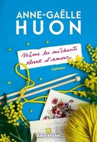 MÊME LES MÉCHANTS RÊVENT D'AMOUR  | 9782226438911 | HUON, ANNE GAËLLE