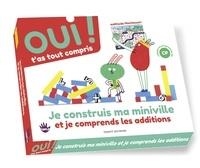 JE CONSTRUIS MA MINIVILLE ET JE COMPRENDS LES ADDITIONS - AVEC UN FEUTRE | 9791036309151 | HÉLOÏSE PIERRE, JULIE ESCORIZA