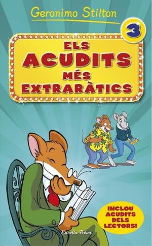 ELS ACUDITS MÉS EXTRARÀTICS 3 | 9788416520008 | STILTON, GERONIMO