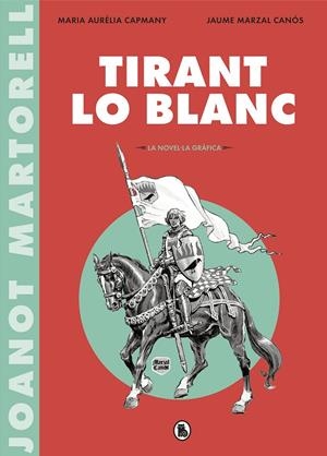 TIRANT LO BLANC (LA NOVEL·LA GRÀFICA) | 9788402422071 | VARIOS AUTORES,