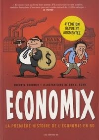 ECONOMIX - LA PREMIÈRE HISTOIRE DE L'ÉCONOMIE EN BD | 9782711201181 | MICHAEL GOODWIN, D.BURR