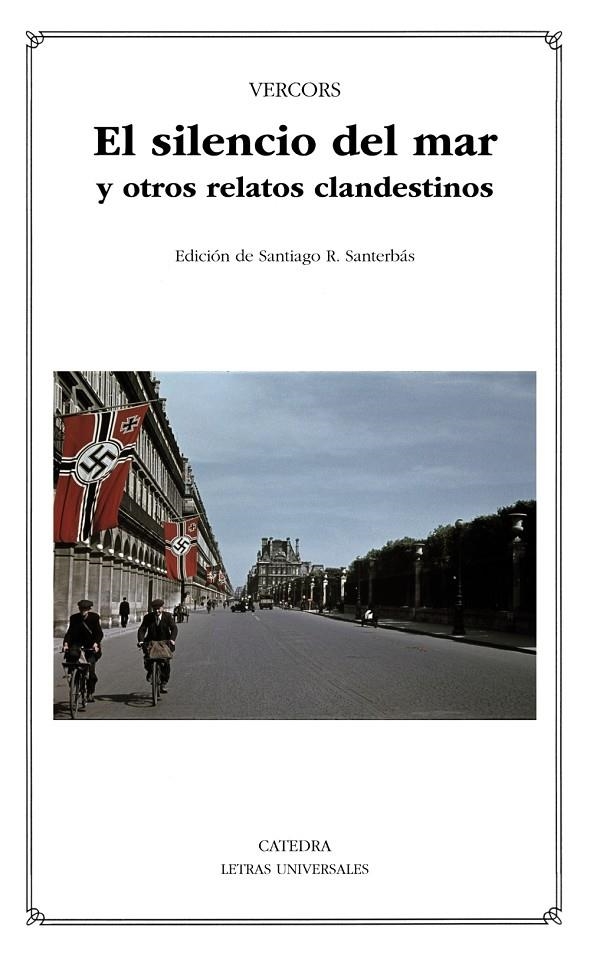 EL SILENCIO DEL MAR Y OTROS RELATOS CLANDESTINOS  | 9788437633879 | VERCORS