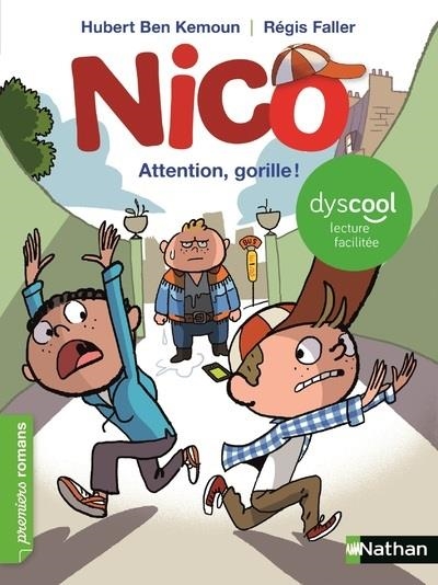 NICO - ATTENTION, GORILLE! ( DYSCOOL ) | 9782092587430 | BEN KEMOUN, HUBERT