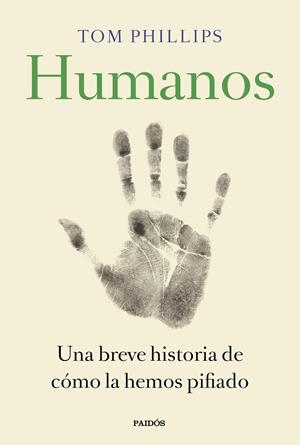 HUMANOS | 9788449335846 | PHILLIPS, TOM